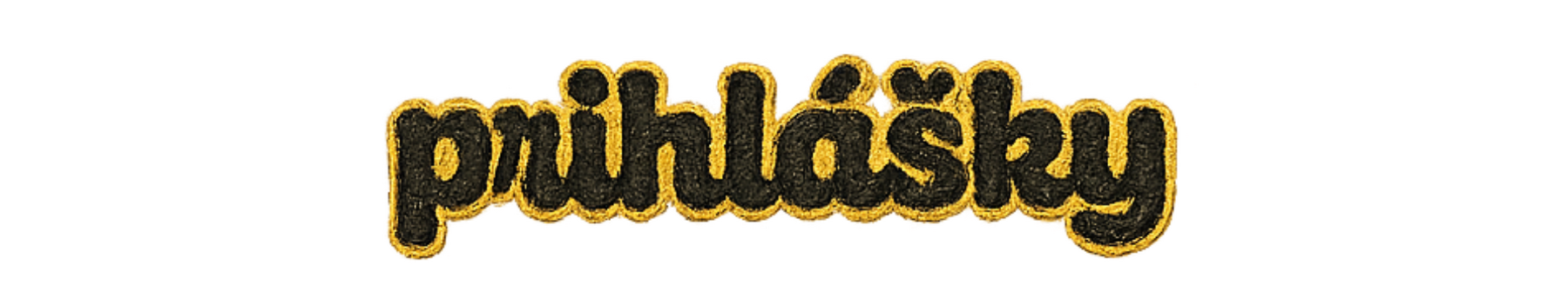 nadpis PRIHLÁŠKY